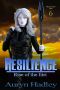 [Rise of the Iliri 06] • Resilience